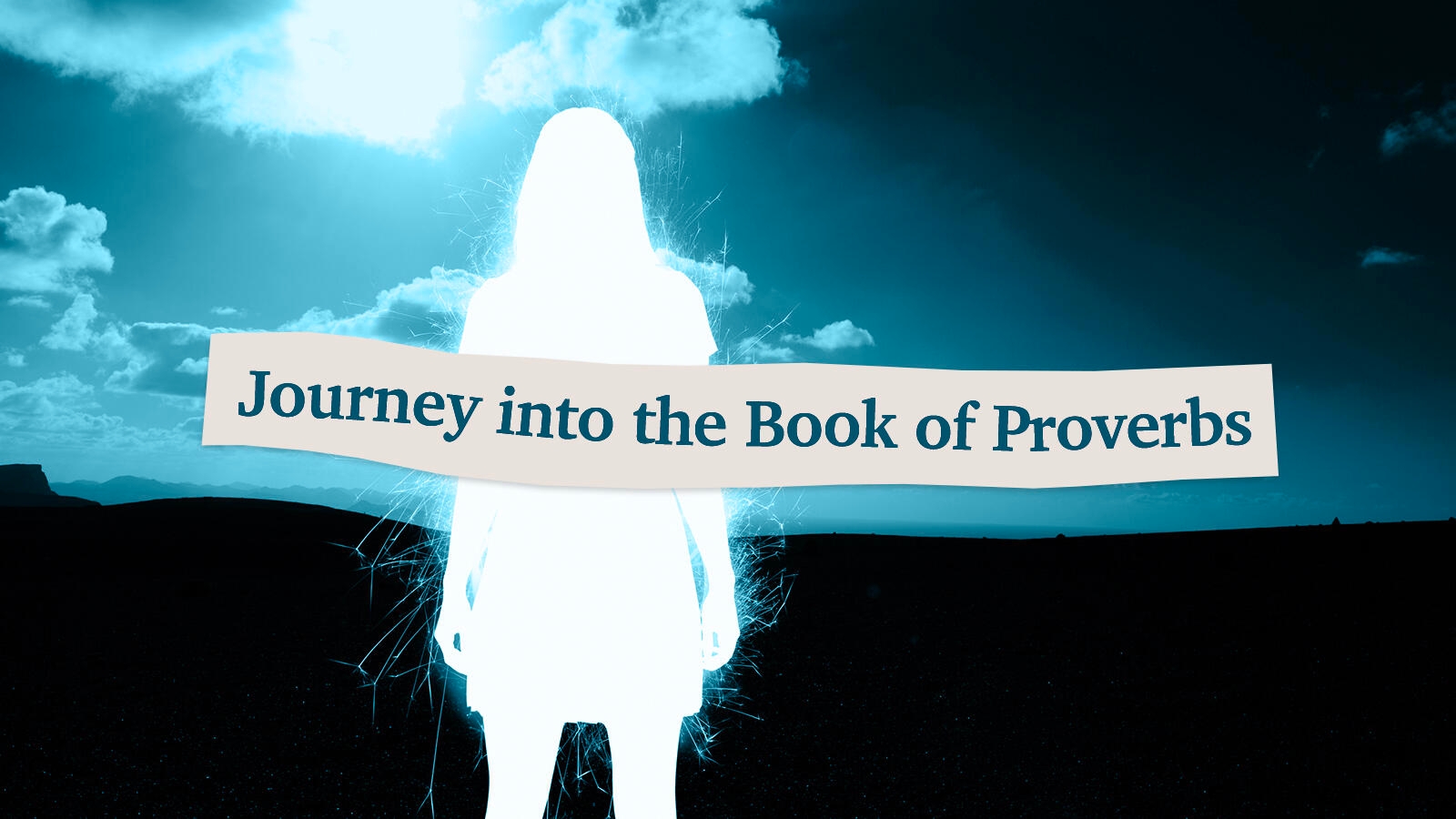 Journey into the Book of Proverbs