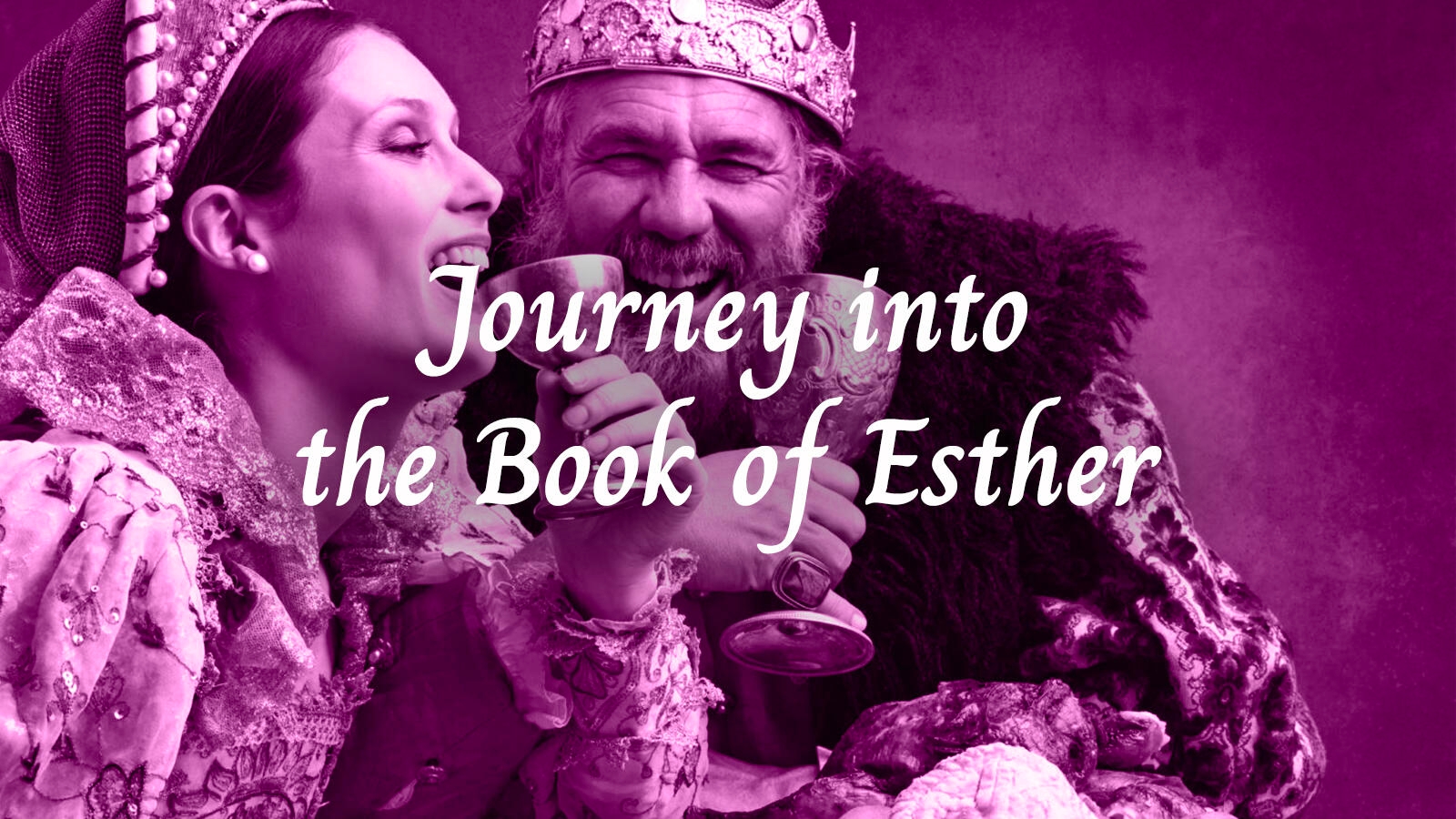 Journey into the Book of Esther