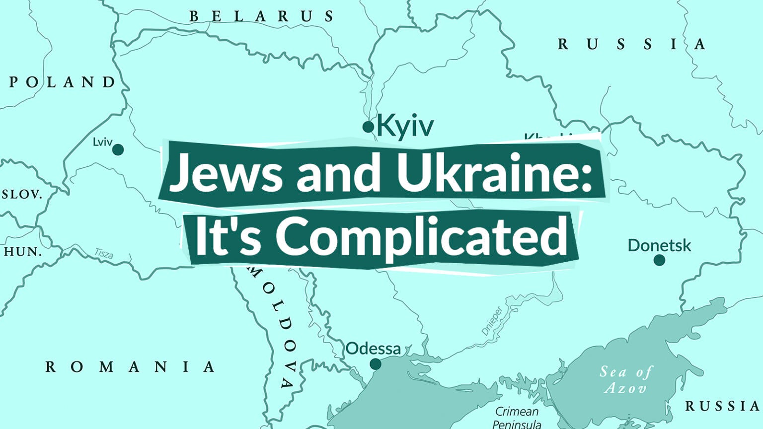 Jews and Ukraine: It’s Complicated | My Jewish Learning
