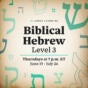 Biblical Hebrew Level 3