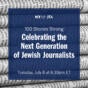 100 Stories Strong: Celebrating the Next Generation of Jewish Journalists