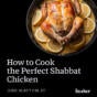 how to cook thee perfect Shabbat chicken