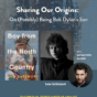 Sharing Our Origins: On (Possibly) Being Bob Dylan's Son
