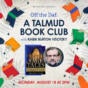 Off the Daf: A Talmud Book Club with Rabbi Burton Visotzky