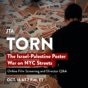 Torn: The Israel-Palestine Poster War on NYC Streets