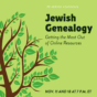 Jewish Genealogy Getting the Most Out of Online Resources
